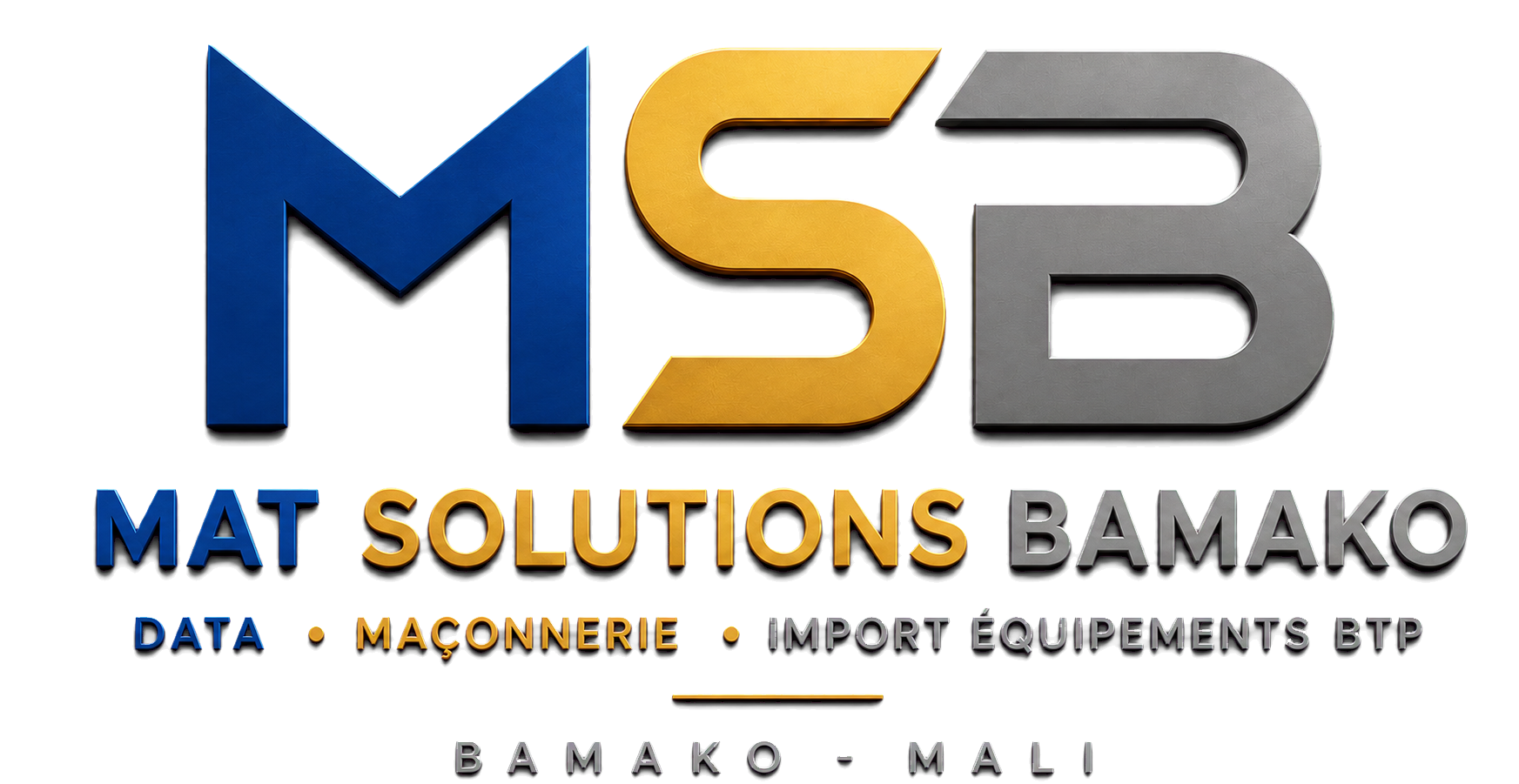 MSB · MAT Solutions Bamako · Data, Maçonnerie, Import & équipements BTP